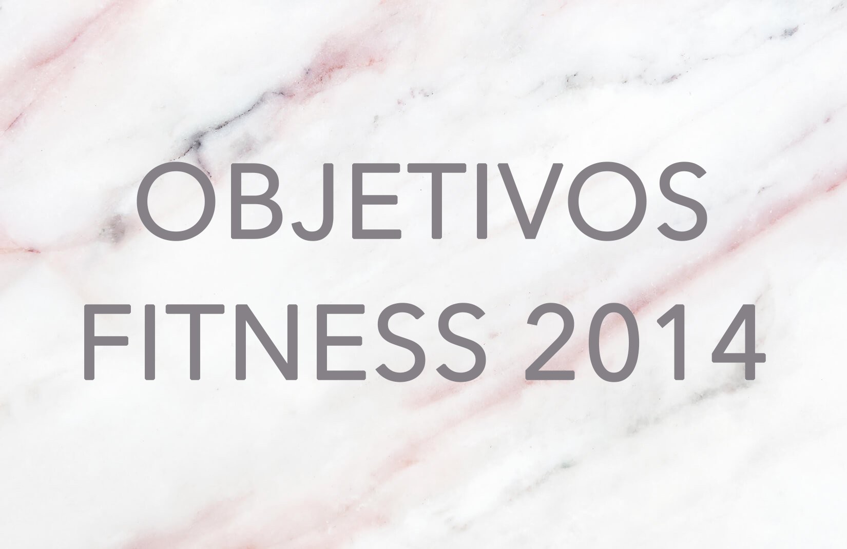 OBJETIVOS FITNESS 2014
