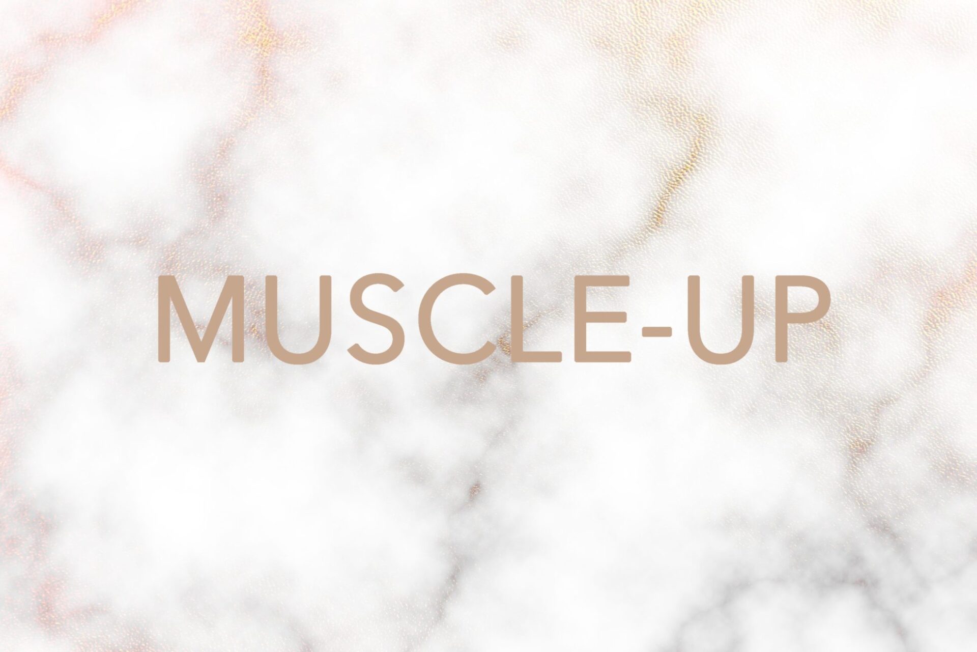 MUSCLE UP 2